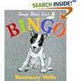 Bingo! (Wells, Rosemary. Bunny Reads Back.) by Rosemary Wells
