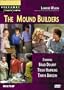 Lanford Wilson's The Mound Builders (Broadway Theatre Archive)