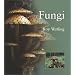 Fungi (Natural World Series)