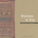 Weavings of War: Fabrics of Memory