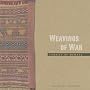 Weavings of War: Fabrics of Memory