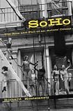 Soho: The Rise and Fall of an Artist's Colony