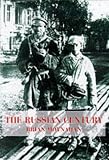 The Russian century: A photographic history of Russia's 100 years