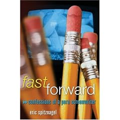 Fast Forward: Confessions of a Porn Screenwriter (Future Tense)