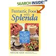 Fantastic Food with Splenda: 160 Great Recipes for Meals Low in Sugar, Carbohydrates, Fat, and Calories