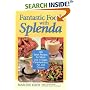 Fantastic Food with Splenda: 160 Great Recipes for Meals Low in Sugar, Carbohydrates, Fat, and Calories