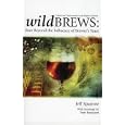 Wild Brews: Culture and Craftsmanship in the Belgian Tradition by  Jeff Sparrow