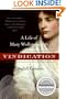 Vindication: A Life of Mary Wollstonecraft