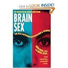 Click here to buy Brain Sex: The Real Difference Between Men and Women by Anne Moir and David Jessel.