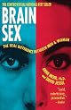 Brain Sex: The Real Difference Between Men and Women