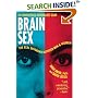 Brain Sex: The Real Difference Between Men and Women
