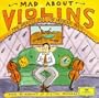 Mad About Violins