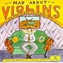 Mad About Violins