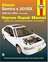 Nissan Sentra and 200SX, 1995-1999 (Haynes Manuals)