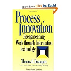 Process Innovation: Reengineering Work Through Information Technology