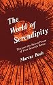 The World of Serendipity