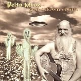 goin down south by delta moon