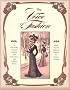 The Voice of Fashion: 79 Turn-Of-The Century Patterns With Instructions and Fashion Plates