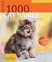 1000 Cat Names: From A to Z