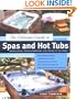 The Ultimate Guide to Spas and Hot Tubs : Troubleshooting and Tricks of the Trade
