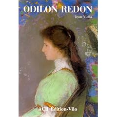La Vie et l'oeuvre d'Odilon Redon