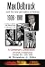 Max Delbr ck and the New Perception of Biology 1906-1981: A Centenary Celebration University of Salamanca October 9-10, 2006