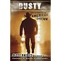 Dusty: Reflections of an American Dream