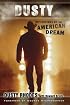 Dusty: Reflections of an American Dream