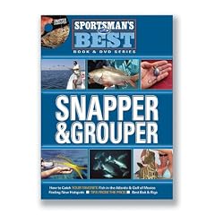 Sportsman's Best: Snapper & Grouper Book and DVD Combo