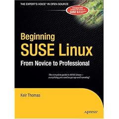 Beginning SUSE Linux: From Novice to Professional