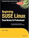 Beginning SUSE Linux: From Novice to Professional