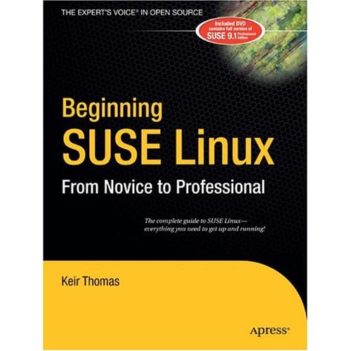 Beginning SUSE Linux From Novice to Professional