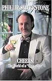 Review Camino Books Inc  / Cheers!: The World of a 