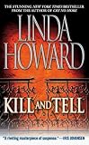 Kill and Tell: A Novel