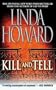 Kill and Tell: A Novel