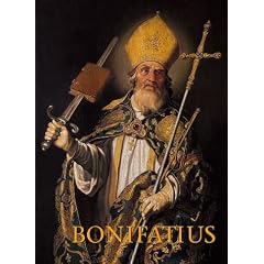 Bonifatius: Vom angels�chsischen Missionar zum Apostel der Deutschen
