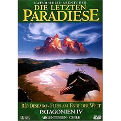 Die letzten Paradiese - Patagonien IV
