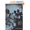 Museum Movies: The Museum of Modern Art and the Birth of Art Cinema