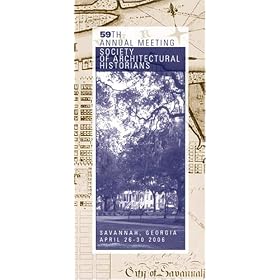 Abstracts Of Papers Presented At The Annual Meeting Of The Society Of Architectural Historians by