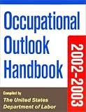 Occupational Outlook Handbook, 2002-2003 Edition
