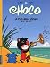Books : Choco, tome 3 : La Plus Belle Zizique du monde