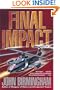Final Impact: A Novel of the Axis of Time (The Axis of Time Trilogy, Book 3)