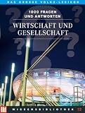 BILD-Wissensbibliothek 12. Wirtschaft und Gesellschaft. Das große Volks-Lexikon. 1000 Fragen und Antworten