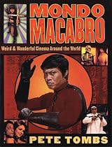 Mondo Macabro : Weird & Wonderful Cinema Around the World