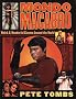 Mondo Macabro : Weird & Wonderful Cinema Around the World Mondo Macabro : Weird & Wonderful Cinema Around the World