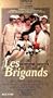 Les Brigands [VHS]