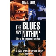 The Blues Ain't Nothin': Tales of the Lonesome Blues Pub