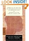 Narrative of the Life of Frederick Douglass, an American Slave & Incidents in the Life of a Slave Girl (Modern Library Classics)