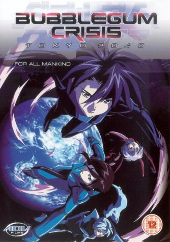 Childrens Toyshop  DVD : Bubblegum Crisis - Tokyo 2040 - Vol. 6