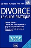 Revue Prat  / Divorce : Le guide pratique